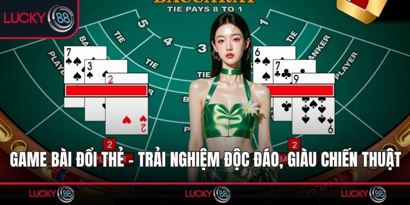 Game Bài Đổi Thẻ